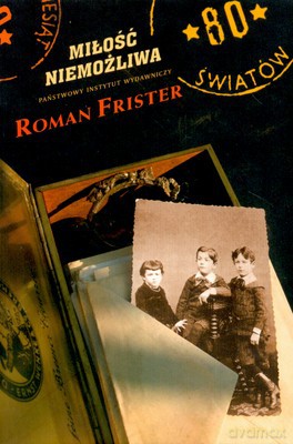 Miłość Niemożliwa - Roman Frister [KSIĄŻKA]