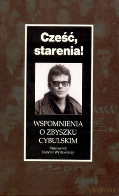 Cześć Starenia Wspomnienia O Zbyszku Cybulskim (twarda) - Mariola Pryzwan [KSIĄŻKA]