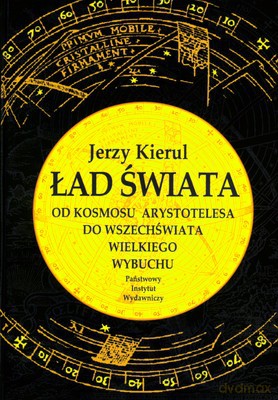 Ład Świata (twarda) - Jerzy Kierul [KSIĄŻKA]