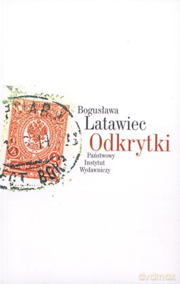 Odkrytki - Bogusława Latawiec [KSIĄŻKA]