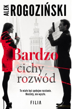 Bardzo cichy rozwód - Alek Rogoziński [KSIĄŻKA]