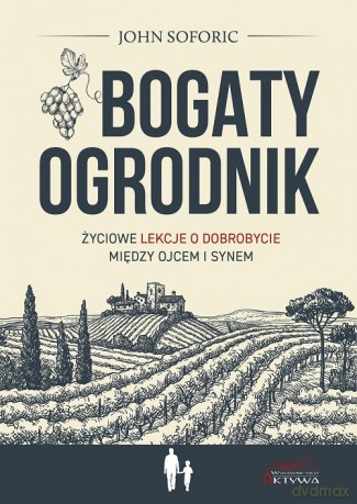 Bogaty ogrodnik - John Soforic [KSIĄŻKA]