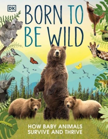 Born to be Wild [KSIĄŻKA]
