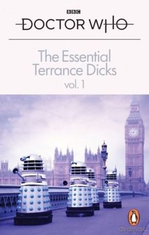 Doctor Who The Essential Terrance Dicks Volume 1 - Terrance Dicks [KSIĄŻKA]