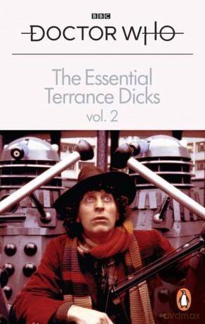 Doctor Who The Essential Terrance Dicks Volume 2 - Terrance Dicks [KSIĄŻKA]