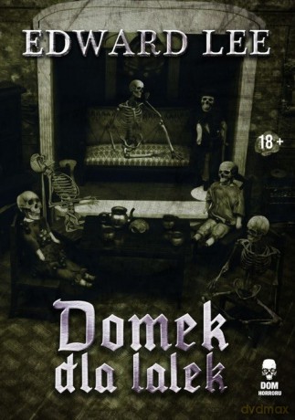 Domek dla lalek - Edward Lee [KSIĄŻKA]