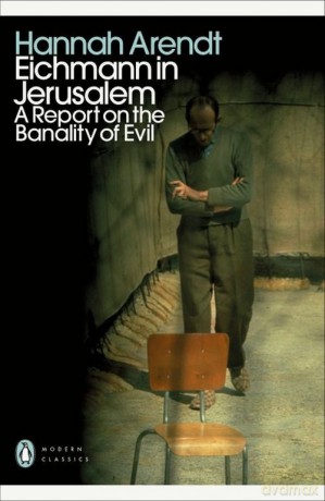 Eichmann in Jerusalem - Hannah Arendt [KSIĄŻKA]