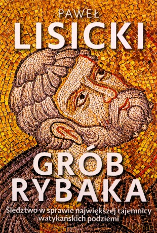 Grób Rybaka - Paweł Lisicki [KSIĄŻKA]