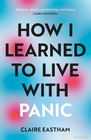 How I Learned to Live With Pan - Claire Eastham [KSIĄŻKA]