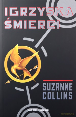 Igrzyska śmierci (Tom 1) - Suzanne Collins [KSIĄŻKA]