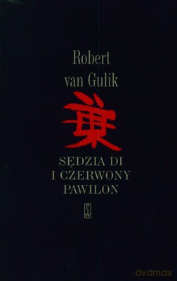 Sędzia Di I Czerwony Pawilon - Robert Van Gulik [KSIĄŻKA]