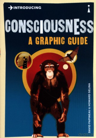 Introducing Consciousness - David Papineau, Howard Selina [KOMIKS]