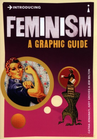 Introducing Feminism - Cathia Jenainati, Judy Groves [KOMIKS]