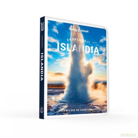 Islandia Eksploruj! [KSIĄŻKA]