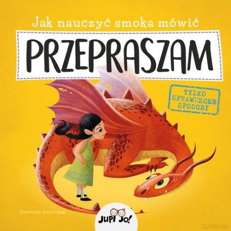 Jak nauczyć smoka mówić PRZEPRASZAM [KSIĄŻKA]