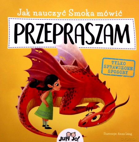 Jak nauczyć smoka mówić PRZEPRASZAM [KSIĄŻKA]