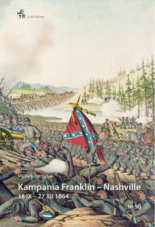 Kampania Franklin-Nashville - Michał Leszczyński [KSIĄŻKA]