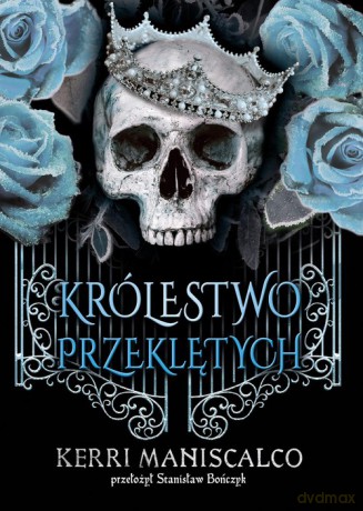 Królestwo Przeklętych - Kerri Maniscalco [KSIĄŻKA]