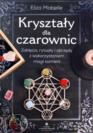 Kryształy dla czarownic - Mabelle Eliza [KSIĄŻKA]