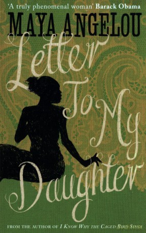 Letter To My Daughter - Maya Angelou [KSIĄŻKA]