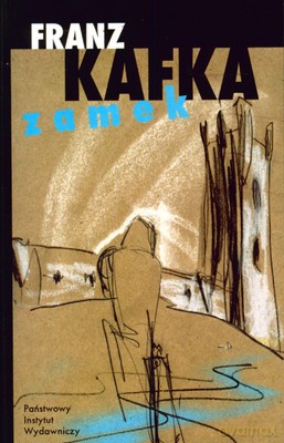 Zamek - Franz Kafka [KSIĄŻKA]