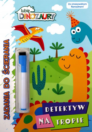 Lubię Dinozaury Zadania do ścierania Detektyw na tropie [KSIĄŻKA]