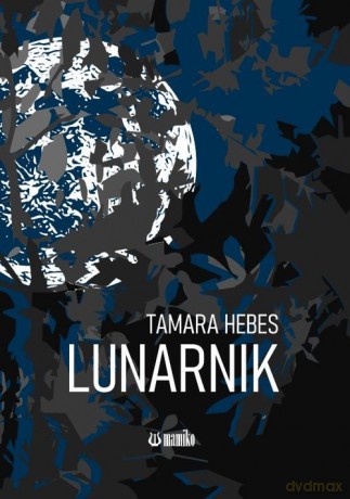 Lunarnik - Tamara Hebes [KSIĄŻKA]