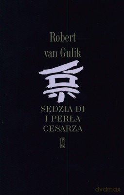Sędzia Di I Perła Cesarza - Robert Van Gulik [KSIĄŻKA]