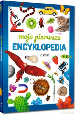 Moja pierwsza encyklopedia [KSIĄŻKA]