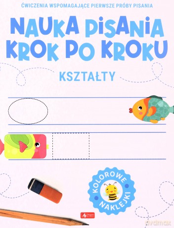 Nauka pisania krok po kroku. Kształty [KSIĄŻKA]