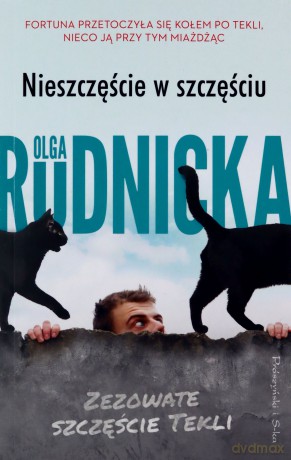 Nieszczęście w szczęściu - Olga Rudnicka [KSIĄŻKA]
