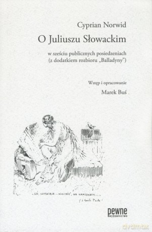 O Juliuszu Słowackim - Cyprian Norwid [KSIĄŻKA]
