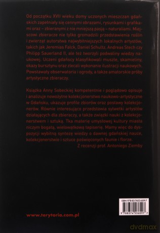 Obrazowanie natury w nowożytnym Gdańsku. O kulturze kolekcjonerskiej miasta - Anna Sobecka [KSIĄŻKA]