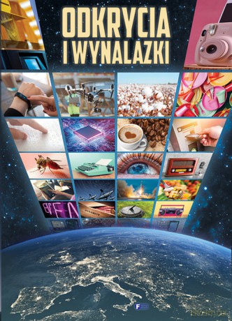 Odkrycia i wynalazki [KSIĄŻKA]