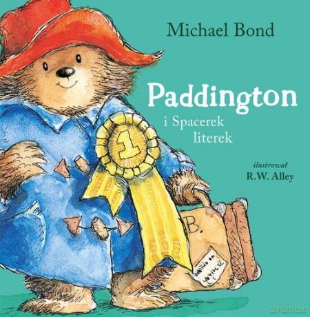 Paddington i Spacerek literek - Michael Bond [KSIĄŻKA]