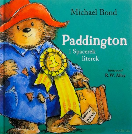 Paddington i Spacerek literek - Michael Bond [KSIĄŻKA]