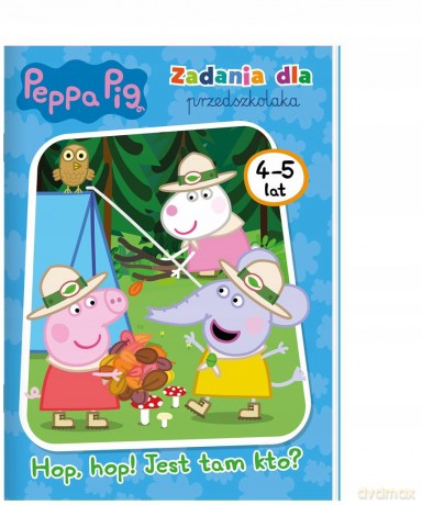 Peppa Pig Zadania dla przedszkolaka Hop. hop! Jest tam kto [KSIĄŻKA]