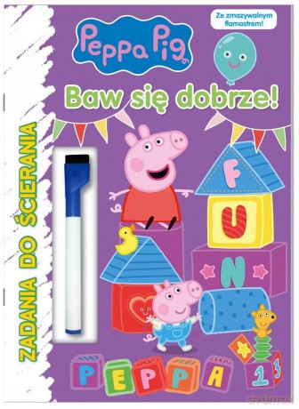 Peppa Pig Zadania do ścierania Baw się dobrze [KSIĄŻKA]