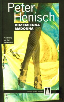 Brzemienna Madonna - Peter Henisch [KSIĄŻKA]