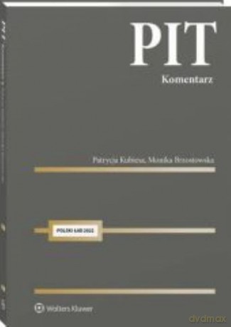 PIT Komentarz - Monika Brzostowska, Patrycja Kubiesa [KSIĄŻKA]