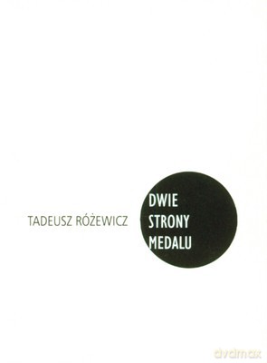 Dwie Strony Medalu - Tadeusz Różewicz [KSIĄŻKA]
