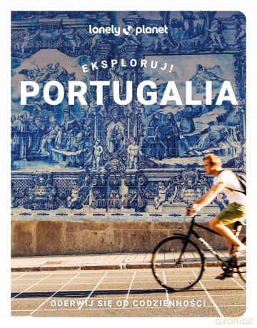 Portugalia Eksploruj! [KSIĄŻKA]