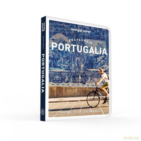 Portugalia Eksploruj! [KSIĄŻKA]