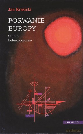 Porwanie Europy Studia heterologiczne - Jan Krasicki [KSIĄŻKA]
