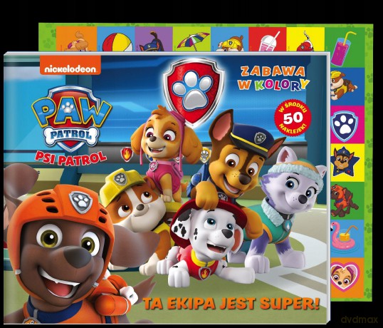 Psi Patrol Zabawa w kolory Ta ekipa jest super [KSIĄŻKA]