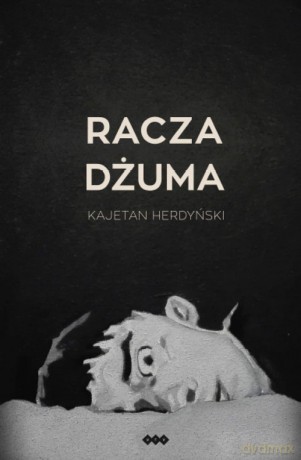 Racza dżuma - Kajetan Herdyński [KSIĄŻKA]