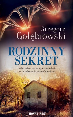 Rodzinny sekret - Grzegorz Gołębiowski [KSIĄŻKA]