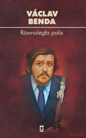 Równoległa polis - Vaclav Benda [KSIĄŻKA]