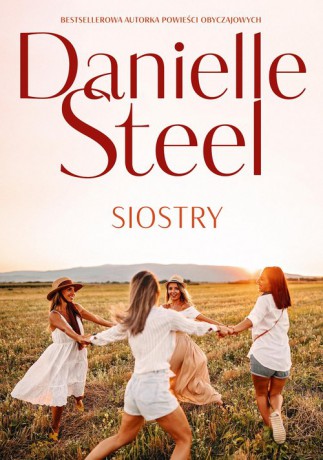 Siostry - Danielle Steel [KSIĄŻKA]