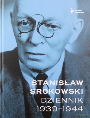 Stanisław Srokowski Dziennik 1939-1944 - Stanisław Srokowski [KSIĄŻKA]